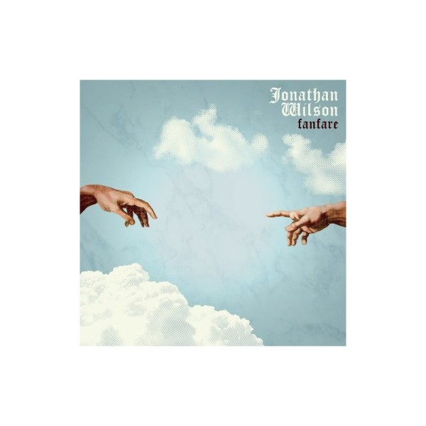 Jonathan Wilson - Fanfare CD, Album at Discogs