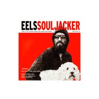 Eels - Soul Jacker