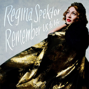 regina-spektor-remember-us-to-life