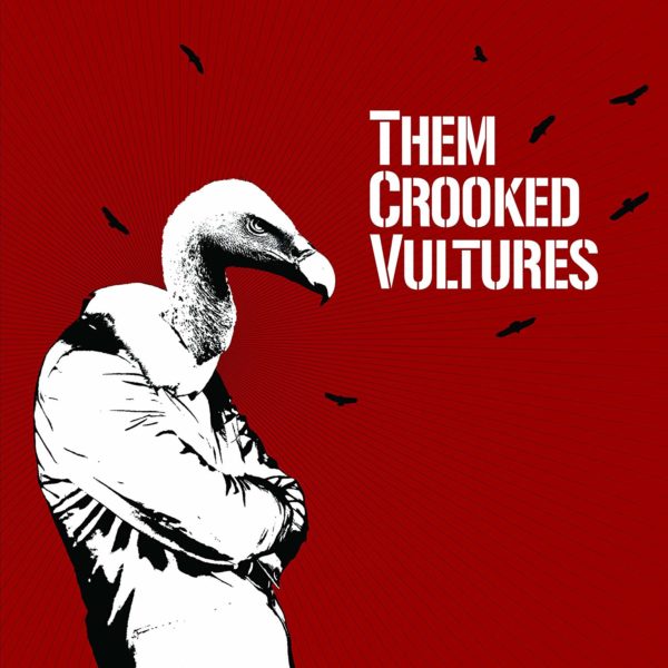 Them Crooked Vultures – Them Crooked Vultures (Vinyl) | MusicZone