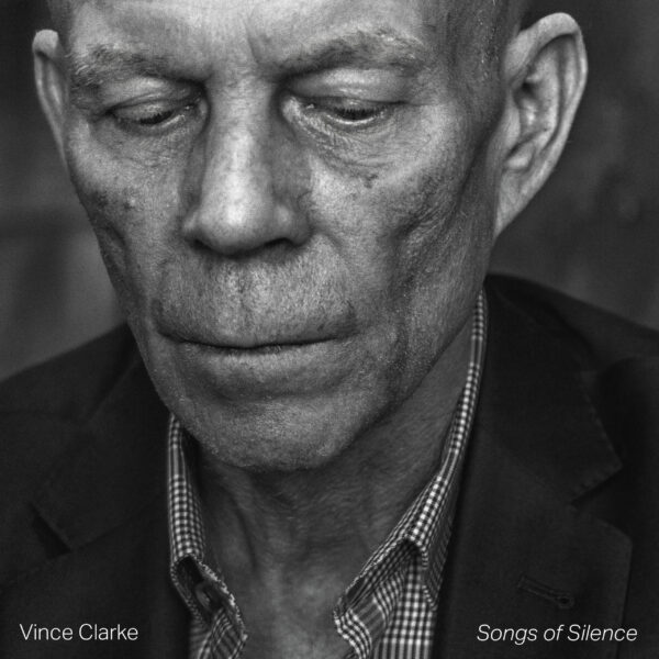 Vince Clarke - Songs of Silence (Vinyl)