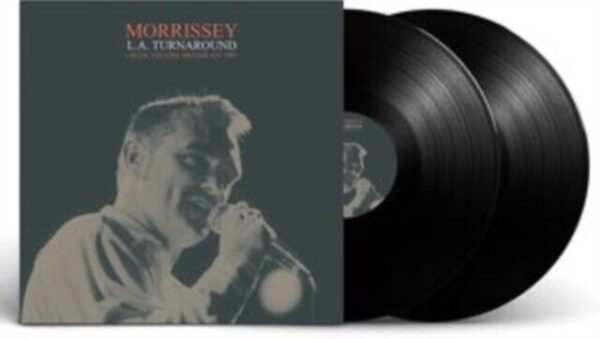 Morrissey - L.A Turnaround (Greek Theatre Broadcast 1997)(Vinyl)