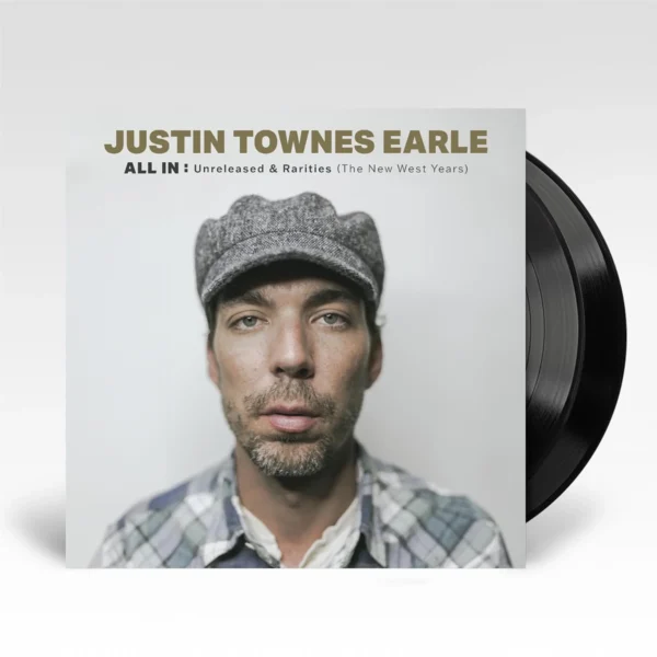 Justin Townes Earle - ALL IN: Unreleased & Rarities (The New West Years) (Vinyl)