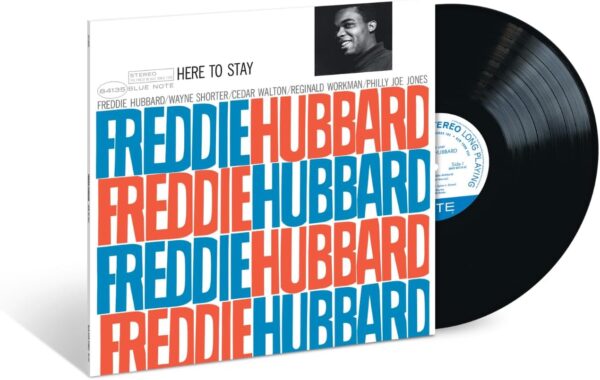 Freddie Hubbard - Here To Stay (Classic Vinyl) (Pre-Order)