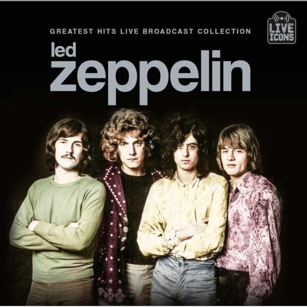 Led Zeppelin - Greatest Hits Live Broadcast Collection (2 CD) (Pre-Order)