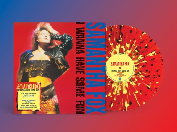 Samantha Fox -  I Wanna Have Some Fun (Red, Black & Yellow Vinyl) (Pre-Order)